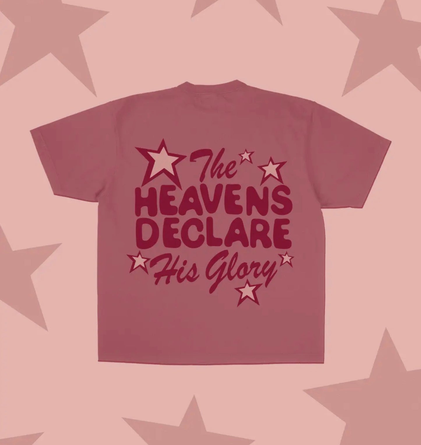 Heavens Declare His Glory Tee